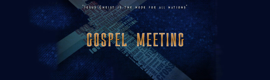 2017 Gospel Meeting